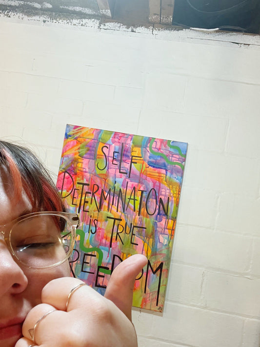 Self Determination Is True Freedom • Original Painting • Typography Painting • Liberation Art • Original Queer Art • Maximalist Decor