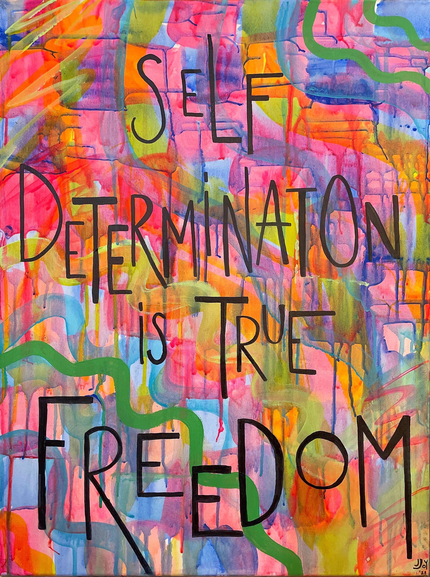 Self Determination Is True Freedom • Original Painting • Typography Painting • Liberation Art • Original Queer Art • Maximalist Decor